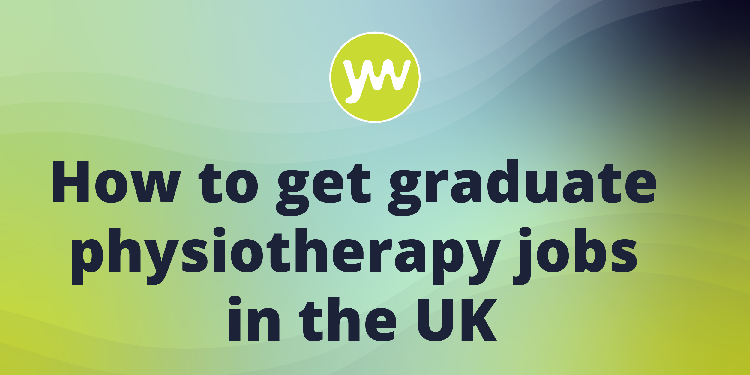 View How to get graduate physiotherapy jobs in the UK